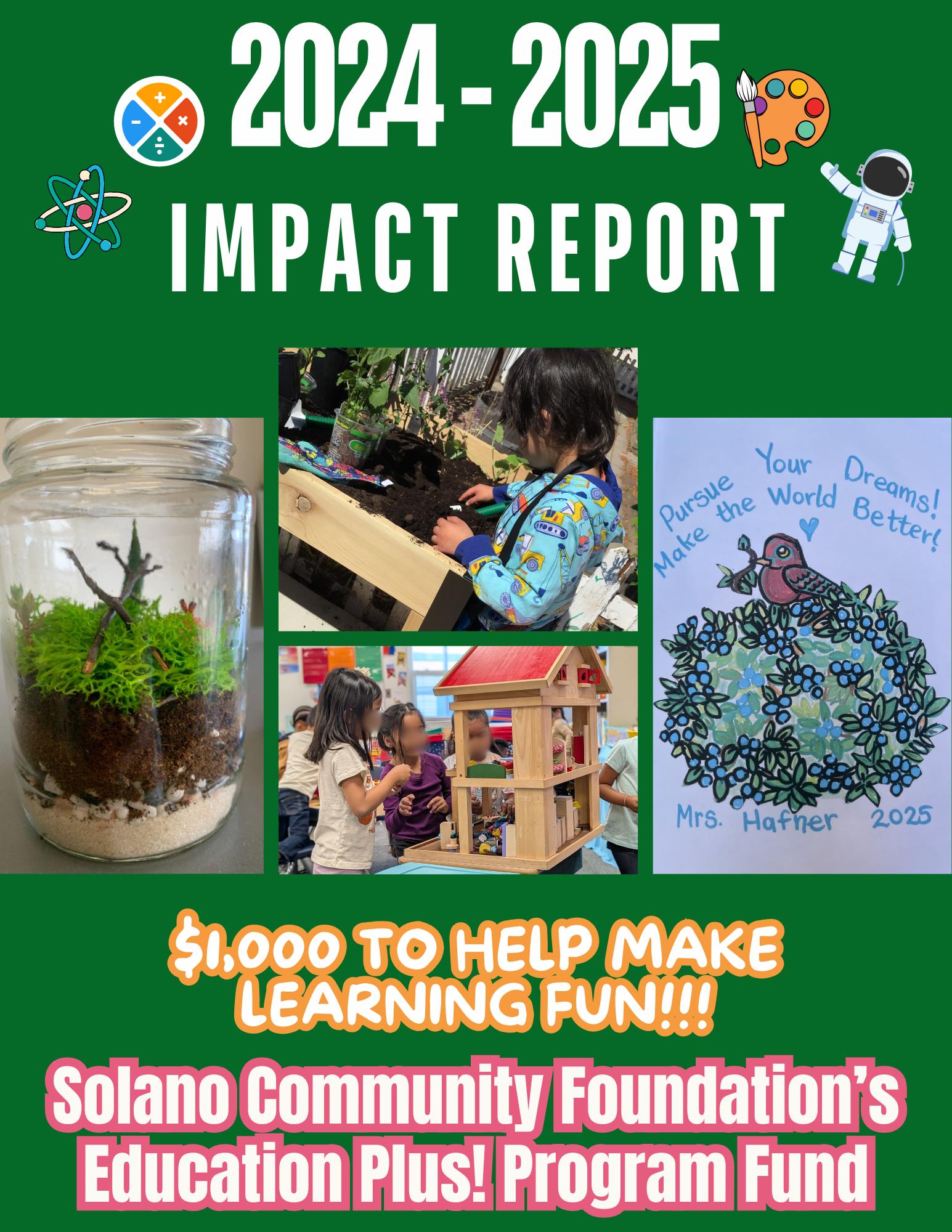 Education Plus! Program Fund  2024-2025 Impact Report